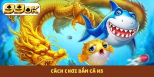 Bắn cá H5