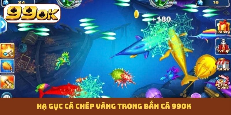 Hạ gục cá chép vàng trong bắn cá 99OK