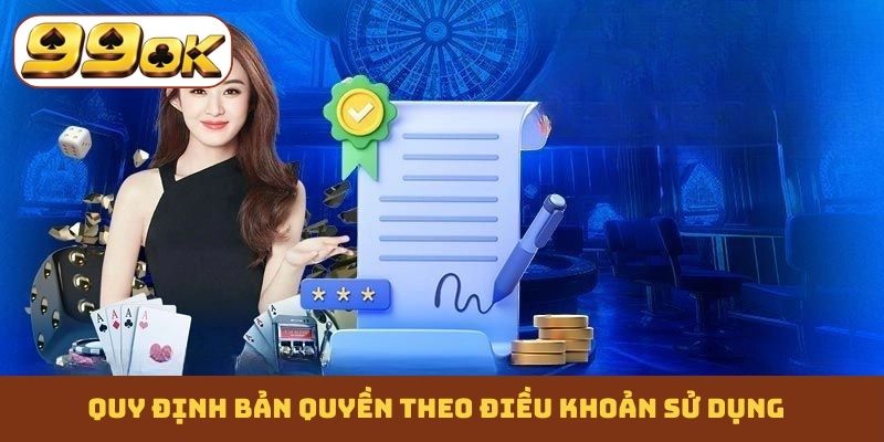 Quy định bản quyền theo điều khoản sử dụng