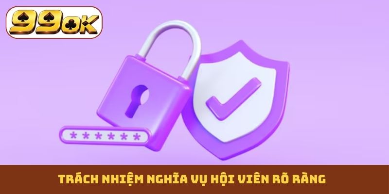 Trách nhiệm nghĩa vụ hội viên rõ ràng
